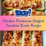 Chicken Parmesan Stuffed Zucchini Boats Recipe