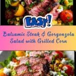 Balsamic Steak Gorgonzola Salad with Grilled Corn Recipe