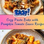 Pasta Bake with Pumpkin Tomato Sauce Recipe
