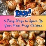 How to Add Variety to Meal Prep Chicken Recipe