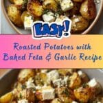 Roasted Potatoes with Baked Feta and Garlic Recipe