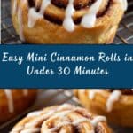 Easy Mini Cinnamon Rolls Recipe