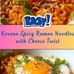 Korean Spicy Ramen Noodles with Cheese Recipe