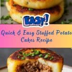 Quick & Easy Stuffed Potato Cakes Recipe