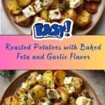 Roasted Potatoes with Baked Feta and Garlic Recipe