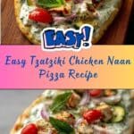 Tzatziki Chicken Naan Pizza Recipe