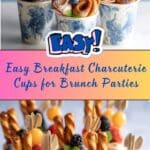 Breakfast Charcuterie Cups Recipe