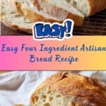 Four Ingredient Artisan Bread Recipe