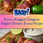 Bacon Wrapped Jalapeno Stuffed Chicken Recipe