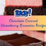 Chocolate Covered Strawberry Brownies Recipe