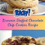 Brownie Stuffed Chocolate Chip Cookies Recipe