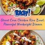 Street Corn Chicken Rice Bowl Recipe