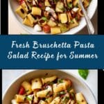 Bruschetta Pasta Salad Recipe