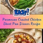 Parmesan Crusted Chicken Sheet Pan Dinner Recipe