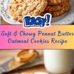 Peanut Butter Oatmeal Cookies Recipe