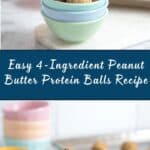 4-Ingredient Peanut Butter Protein Balls Recipe