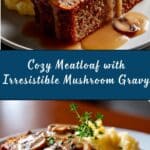Meatloaf with Mushroom Gravy Recipe