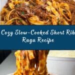 Slow-Cooked Short Rib Ragu Recipe