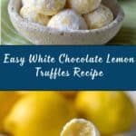 Easy White Chocolate Lemon Truffles Recipe