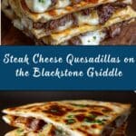 Steak Cheese Quesadillas on Blackstone Recipe
