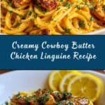 Cowboy Butter Chicken Linguine Recipe