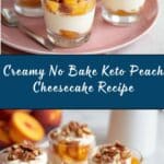 No Bake Keto Peach Cheesecake Recipe