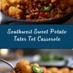 Southwest Sweet Potato Tater Tot Hotdish Recipe