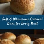 Wholesome Oatmeal Buns- Perfect for Breakfast or Dinner Recipe