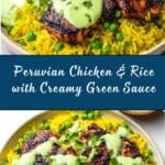 Peruvian Chicken & Rice with Green Sauce Recipe