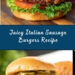 Italian Sausage Burgers Recipe