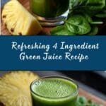 4 Ingredient Green Juice Recipe