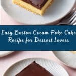Boston Cream Poke Cake Recipe