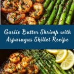 Garlic Butter Shrimp with Asparagus Recipe