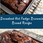 Hot Fudge Brownie Bread Recipe