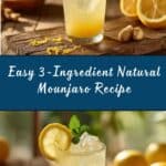 Homemade Mounjaro Natural Recipe 3 ingredients Recipe