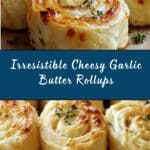 Cheesy Garlic Butter Rollups Recipe