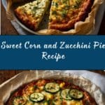 Sweet Corn and Zucchini Pie Recipe