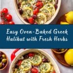 Oven-Baked Greek-Inspired Halibut Recipe