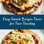 Easy Smash Burger Tacos Recipe