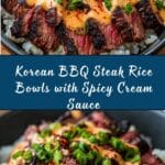 Korean BBQ Steak Rice Bowls with Spicy Cream Sauce Recipe