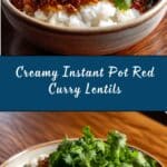 Instant Pot Red Curry Lentils Recipe