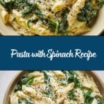 Pasta with Spinach Recipe