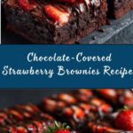 Chocolate-Covered Strawberry Brownies Recipe