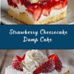 No-Fuss Strawberry Cheesecake Dump Cake Recipe