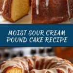 Sour Cream Pound Cake Recipe