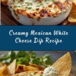Mexican White Cheese Dip Recipe