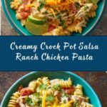Crock Pot Salsa Ranch Chicken Pasta Recipe