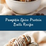 Pumpkin Spice Protein Balls Recipe