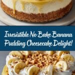 No Bake Banana Pudding Cheesecake Recipe