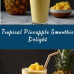 Healthy Pineapple Smoothie Recipe